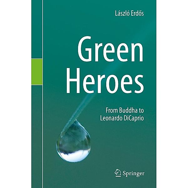 Green Heroes, László Erdos