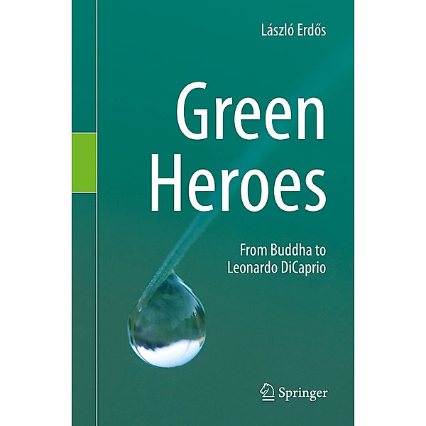 Green Heroes, László Erdös