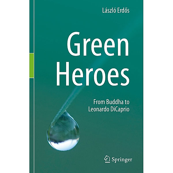 Green Heroes, László Erdös