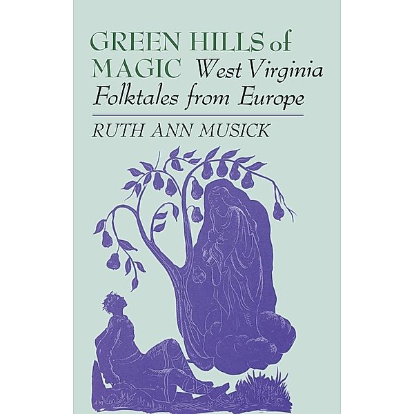 Green Hills of Magic, Ruth Ann Musick