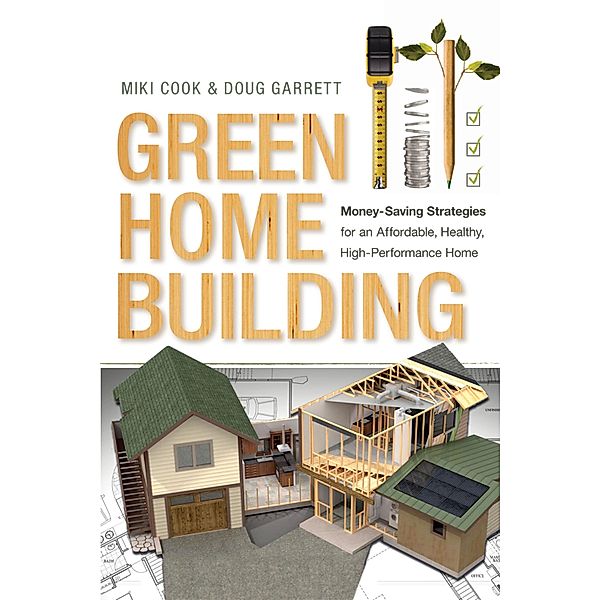 Green Home Building / New Society Publishers, Miki Cook, Doug Garrett