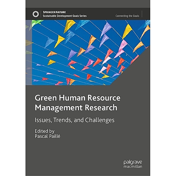 Green Human Resource Management Research / Sustainable Development Goals Series