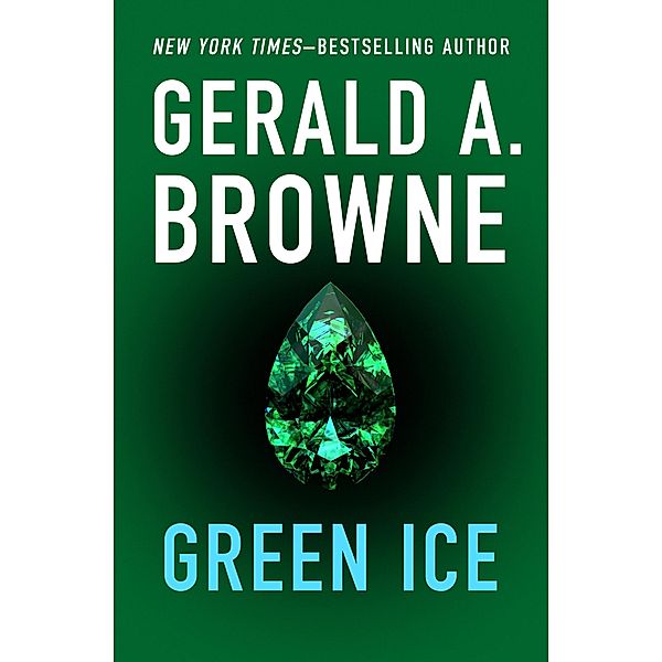 Green Ice, Gerald A. Browne