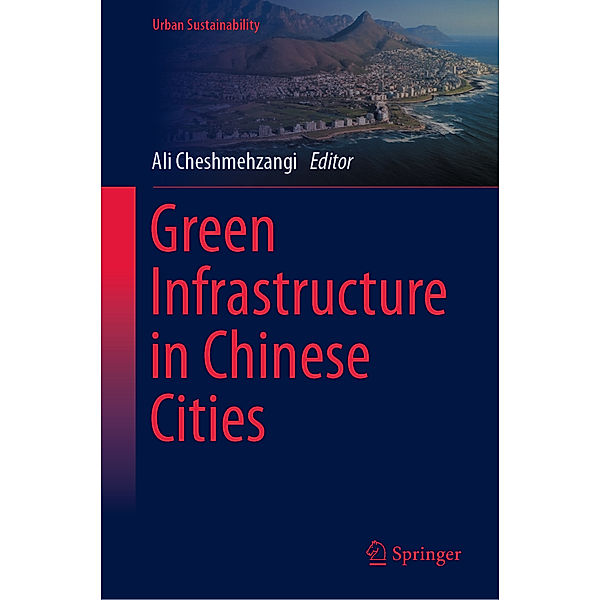 Green Infrastructure in Chinese Cities