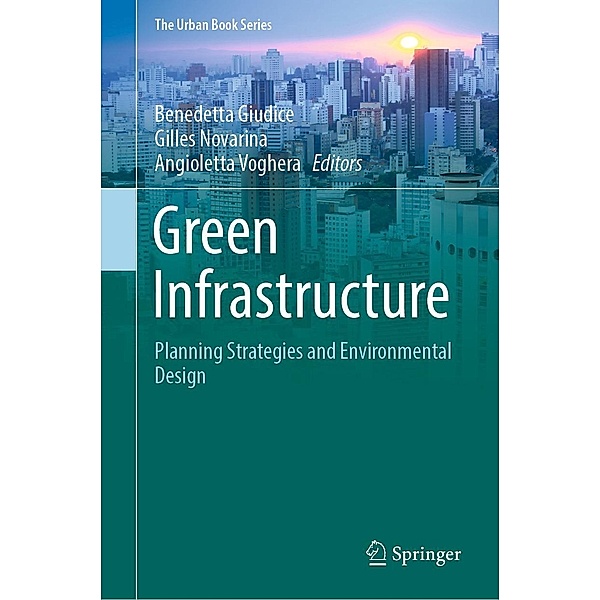 Green Infrastructure / The Urban Book Series