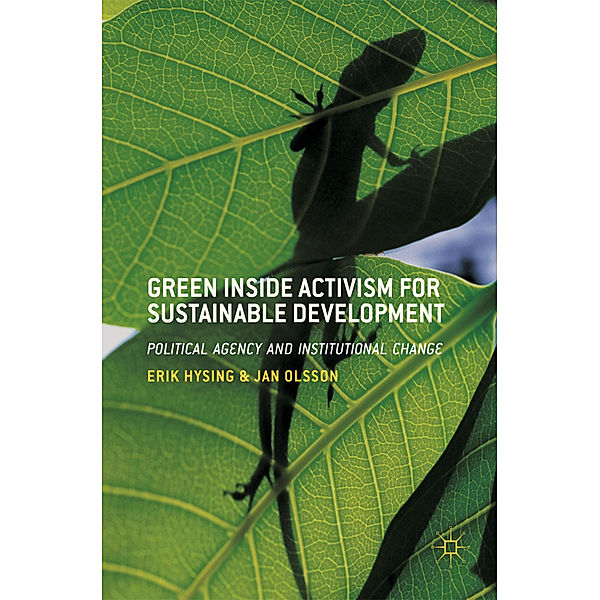 Green Inside Activism for Sustainable Development, Erik Hysing, Jan Olsson