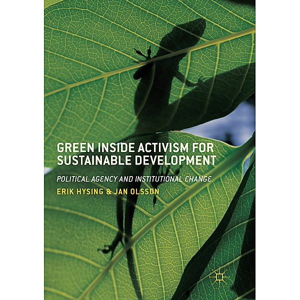 Green Inside Activism for Sustainable Development, Erik Hysing, Jan Olsson
