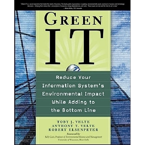Green IT, Toby J. Velte, Anthony T. Velte, Robert C. Elsenpeter