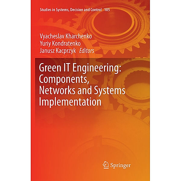 Green IT Engineering: Components, Networks and Systems Implementation