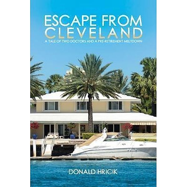 Green Ivy: Escape From Cleveland, Donald Hricik