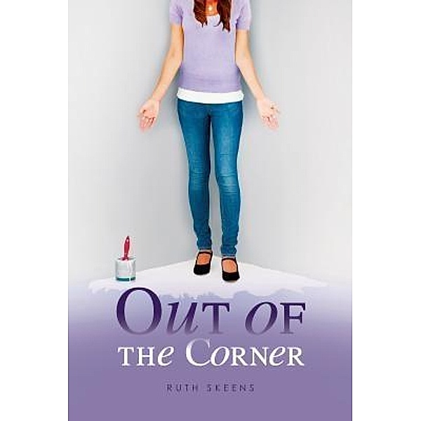 Green Ivy: Out of the Corner, Ruth Skeens