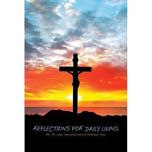 Green Ivy: Reflections for Daily Living, Reverend Jude Thaddeus Osunkwo