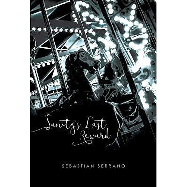 Green Ivy: Sanity's Last  Reward, Sebastian Serrano