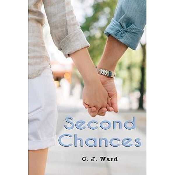 Green Ivy: Second Chances, C J Ward