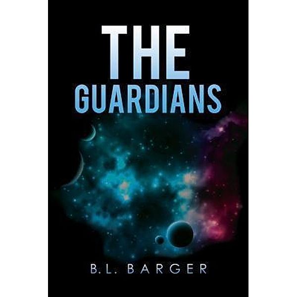 Green Ivy: The Guardians, B. L. Barger