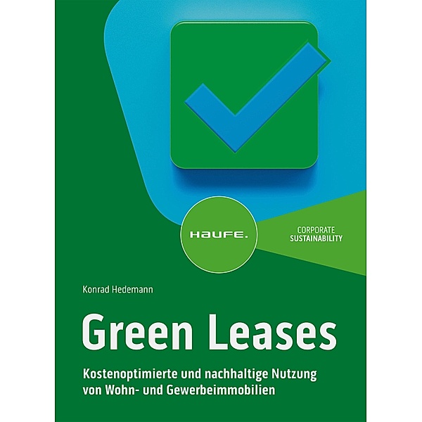 Green Leases / Haufe Fachbuch, Konrad Hedemann