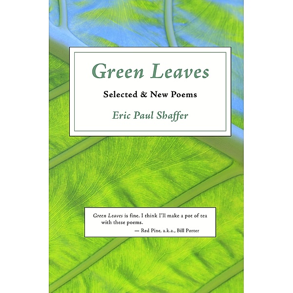 Green Leaves, Eric Paul Shaffer