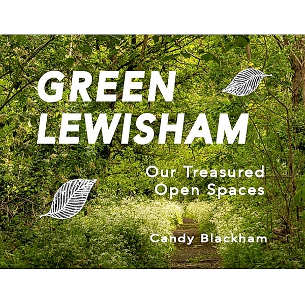 Green Lewisham, Candy Blackham