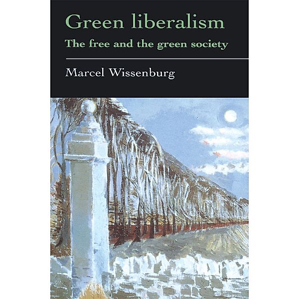 Green Liberalism, Marcel Wissenburg