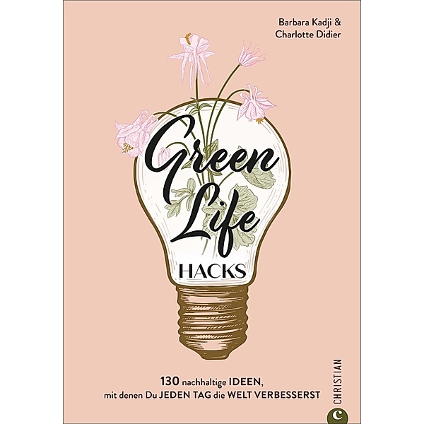 Green Life Hacks, Barbara Kadji, Charlotte Didier