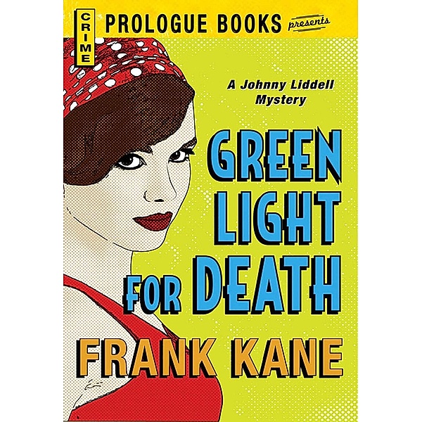 Green Light for Death, Frank Kane