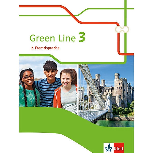 Green Line. Ausgabe 2. Fremdsprache ab 2018 / Green Line 3. 2. Fremdsprache
