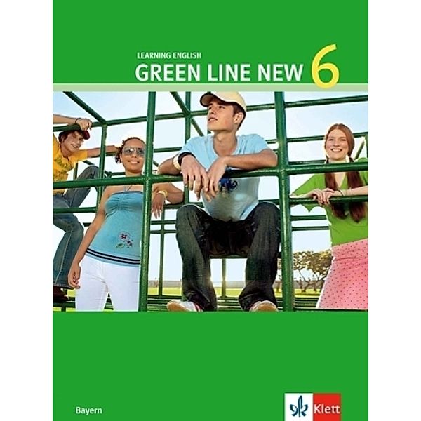 Green Line NEW. Ausgabe für Bayern / Green Line NEW Bayern.Bd.6