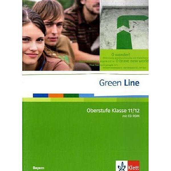 Green Line Oberstufe. Ausgabe ab 2009 / Green Line Oberstufe. Ausgabe Bayern, m. 1 CD-ROM