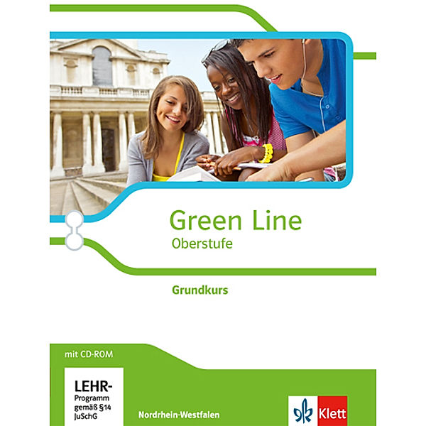 Green Line Oberstufe. Ausgabe ab 2015 / Green Line Oberstufe. Grundkurs, Ausgabe Nordrhein-Westfalen, m. 1 CD-ROM