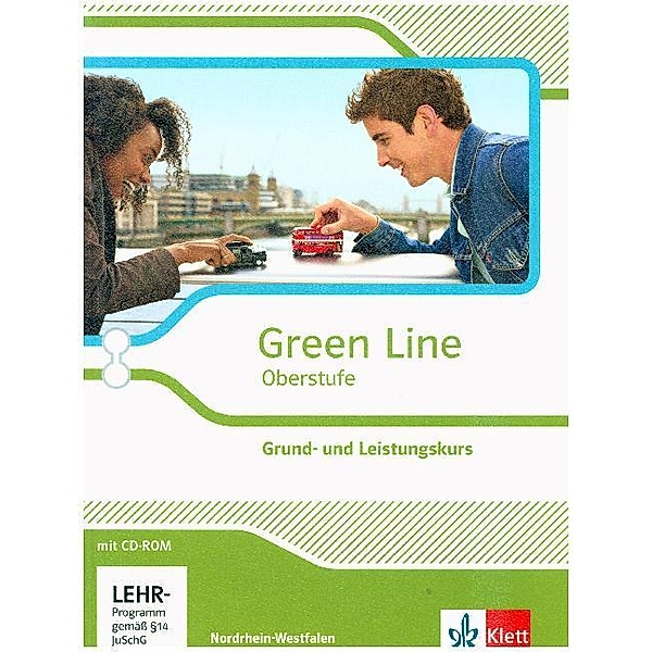 Green Line Oberstufe. Ausgabe ab 2015 / Green Line Oberstufe. Grund- und Leistungskurs, Ausgabe Nordrhein-Westfalen, m. 1 CD-ROM