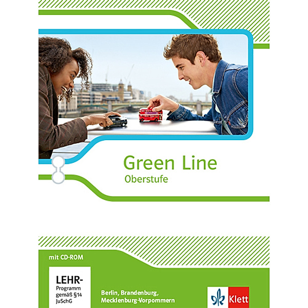Green Line Oberstufe. Ausgabe ab 2015 / Green Line Oberstufe. Ausgabe Berlin, Brandenburg und Mecklenburg-Vorpommern, m. 1 CD-ROM