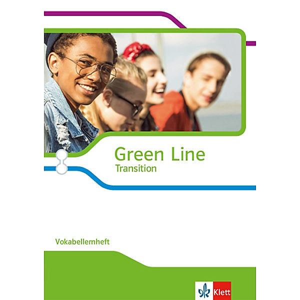 Green Line Transition, Ausgabe ab 2018 / Vokabellernheft Klasse 10 (G8), Klasse 11 (G9)