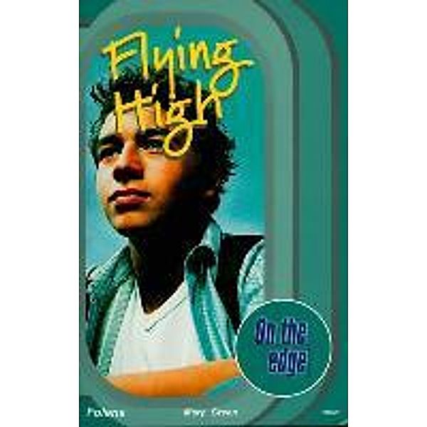 Green, M: On the Edge: Start-up Level Set 1 Book 4 Flying Hi, Mary Green