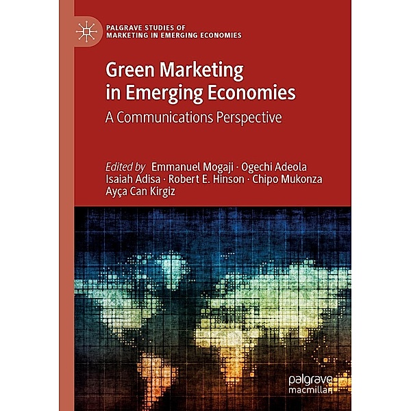 Green Marketing in Emerging Economies / Palgrave Studies of Marketing in Emerging Economies