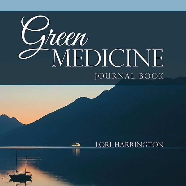 Green Medicine, Lori Harrington