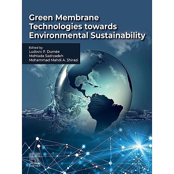 Green Membrane Technology Towards Environmental Sustainability