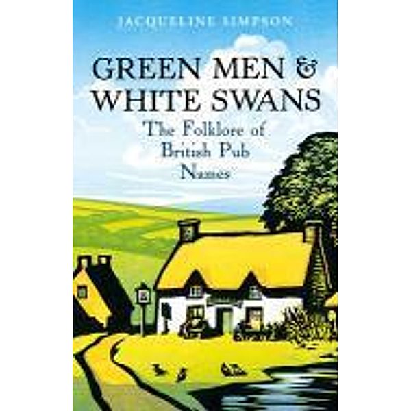 Green Men & White Swans, Jacqueline Simpson