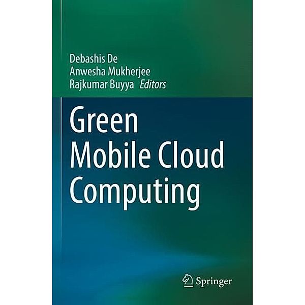 Green Mobile Cloud Computing