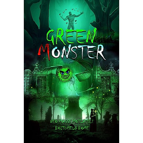 Green Monster, Boitumelo Bome, Neo Maggy Motlapele