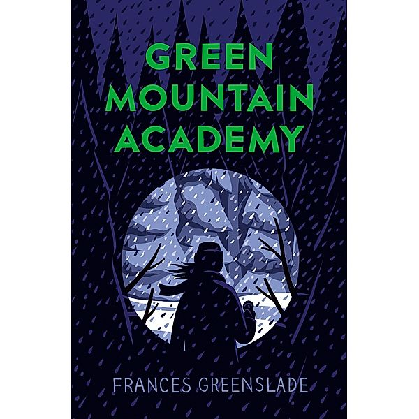 Green Mountain Academy, Frances Greenslade