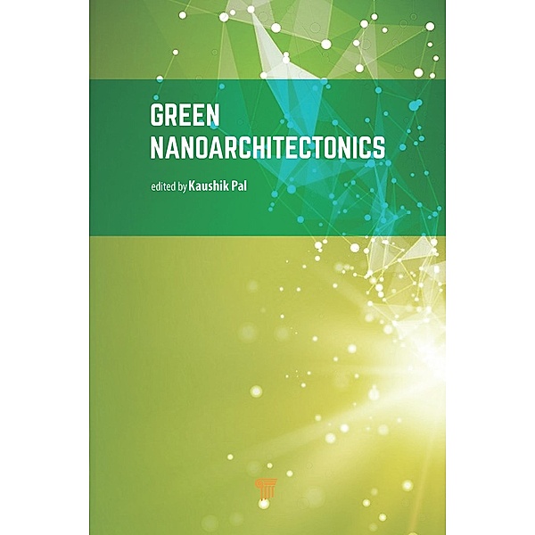 Green Nanoarchitectonics