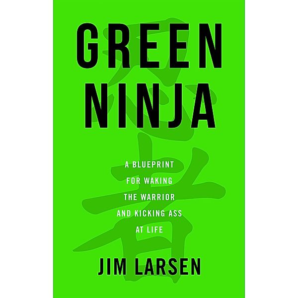 Green Ninja, Jim Larsen