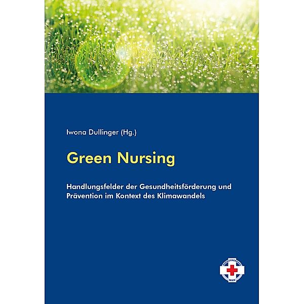 Green Nursing, Iwona Dullinger