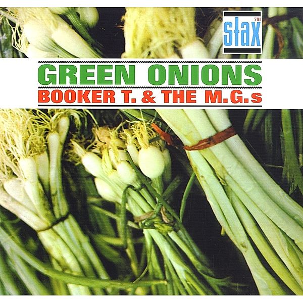 Green Onions (Deluxe) (60th Anniversary), Booker T. & The MG's