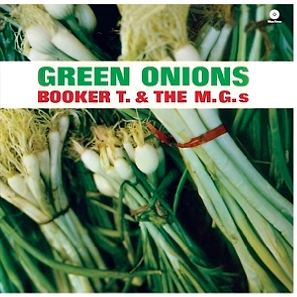 Green Onions (Ltd.Edt 180g Vinyl), Booker & M.G.s T.
