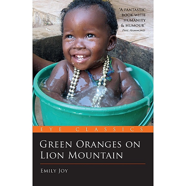 Green Oranges on Lion Mountain / Eye Classics Bd.0, Emily Joy