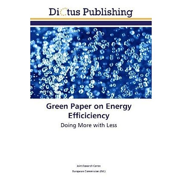 Green Paper on Energy Efficiciency, . Joint Research Centre