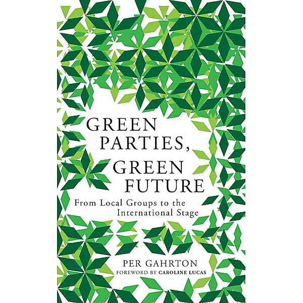 Green Parties, Green Future, Per Gahrton