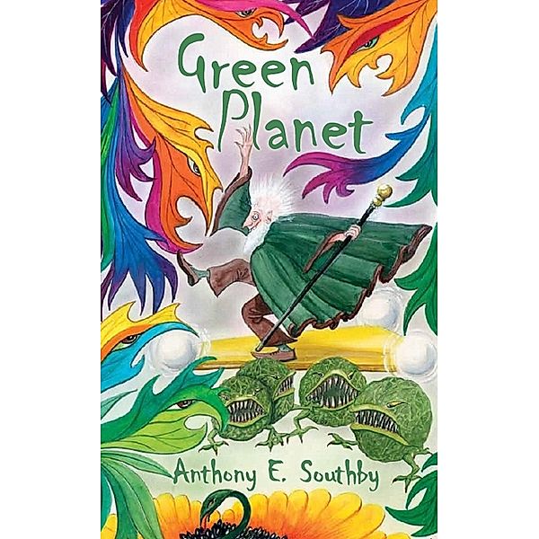 Green Planet, Anthony E. Southby