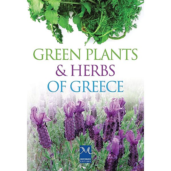 Green plants and Herbs of Greece, Vangelis Papiomytoglou